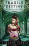 [The Aether Chronicles 03] • Fragile Destiny (The Aether Chronicles)
